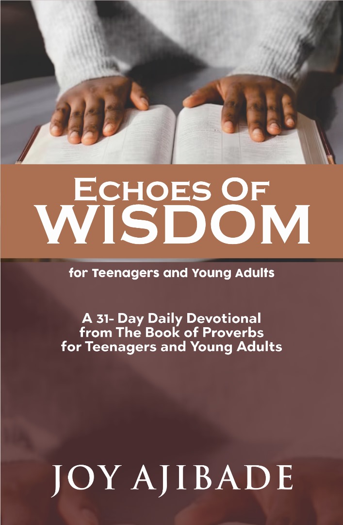 Echoes of Wisdom for Teenagers and Young Adults 